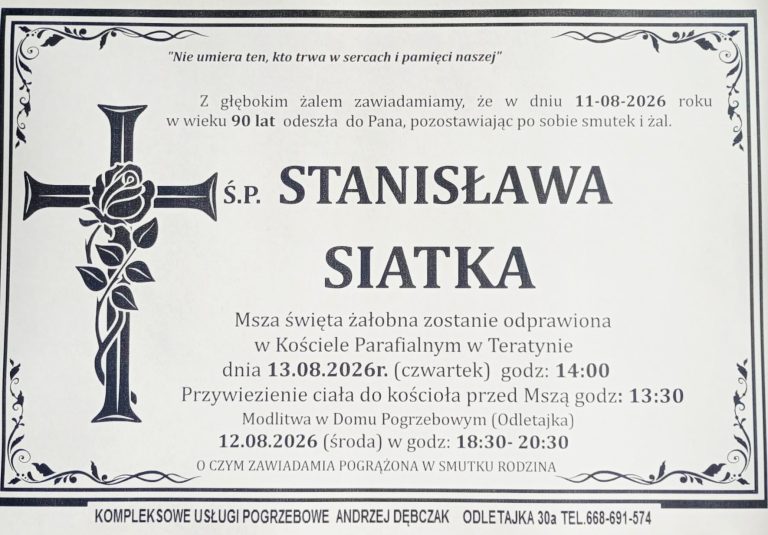 + Stanisława Siatka (90 l.)